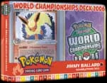 2006 World Championships Deck - Eeveelutions